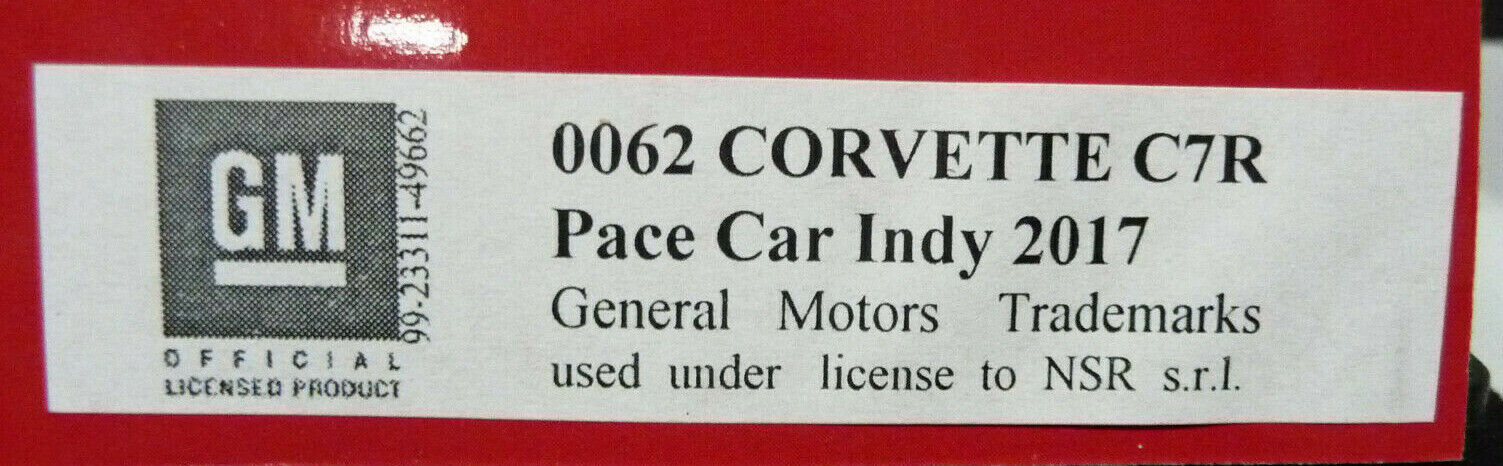 NSR - 1:32 0062AW CORVETTE C7R PACE CAR INDY 2017 SLOT CAR ALSO SUITS SCALEXTRIC/CARRERA